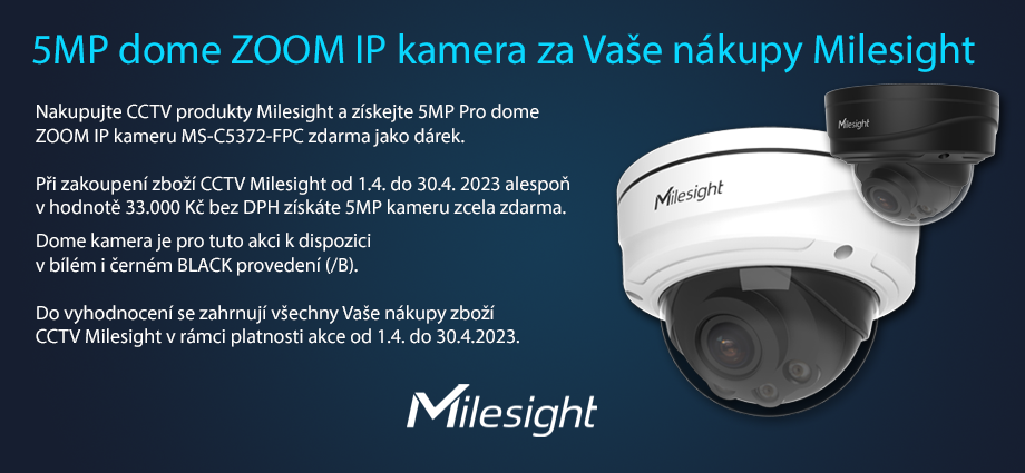 5MP Dome IP kamera zdarma za Vaše nákupy MILESIGHT